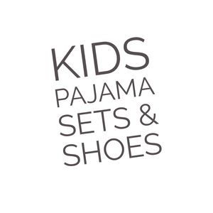 Kids Pajama Sets & Shoes